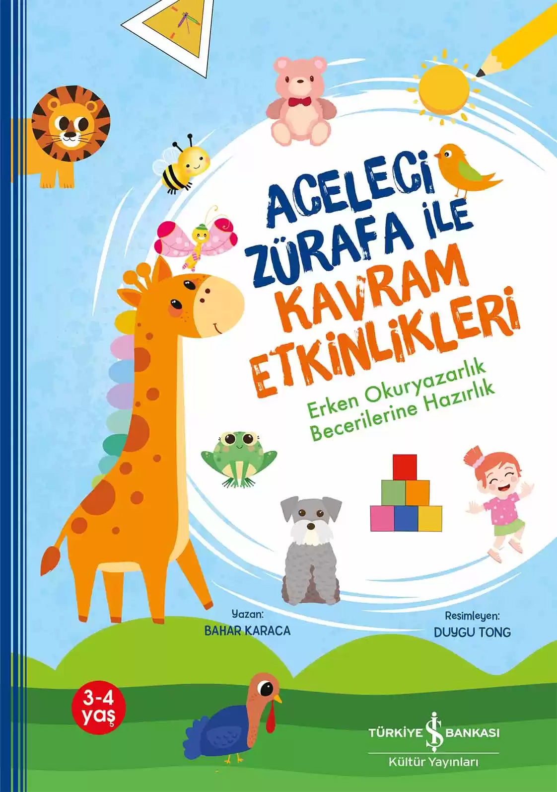 Aceleci Zürafa ile Kavram Etkinlikleri - Erken Okuryazarlık Becerilerine Hazırlık
