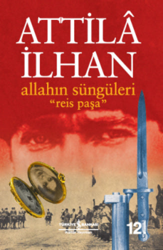 Allahın Süngüleri “Reis Paşa”